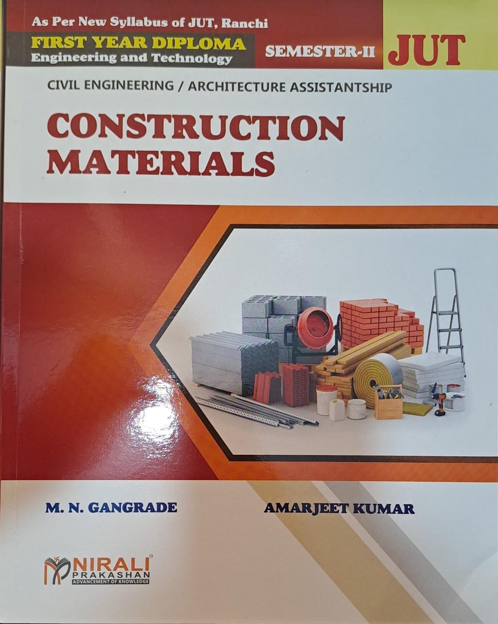 Construction Materials By M.N.Gangrade, Amarjeet Kumar