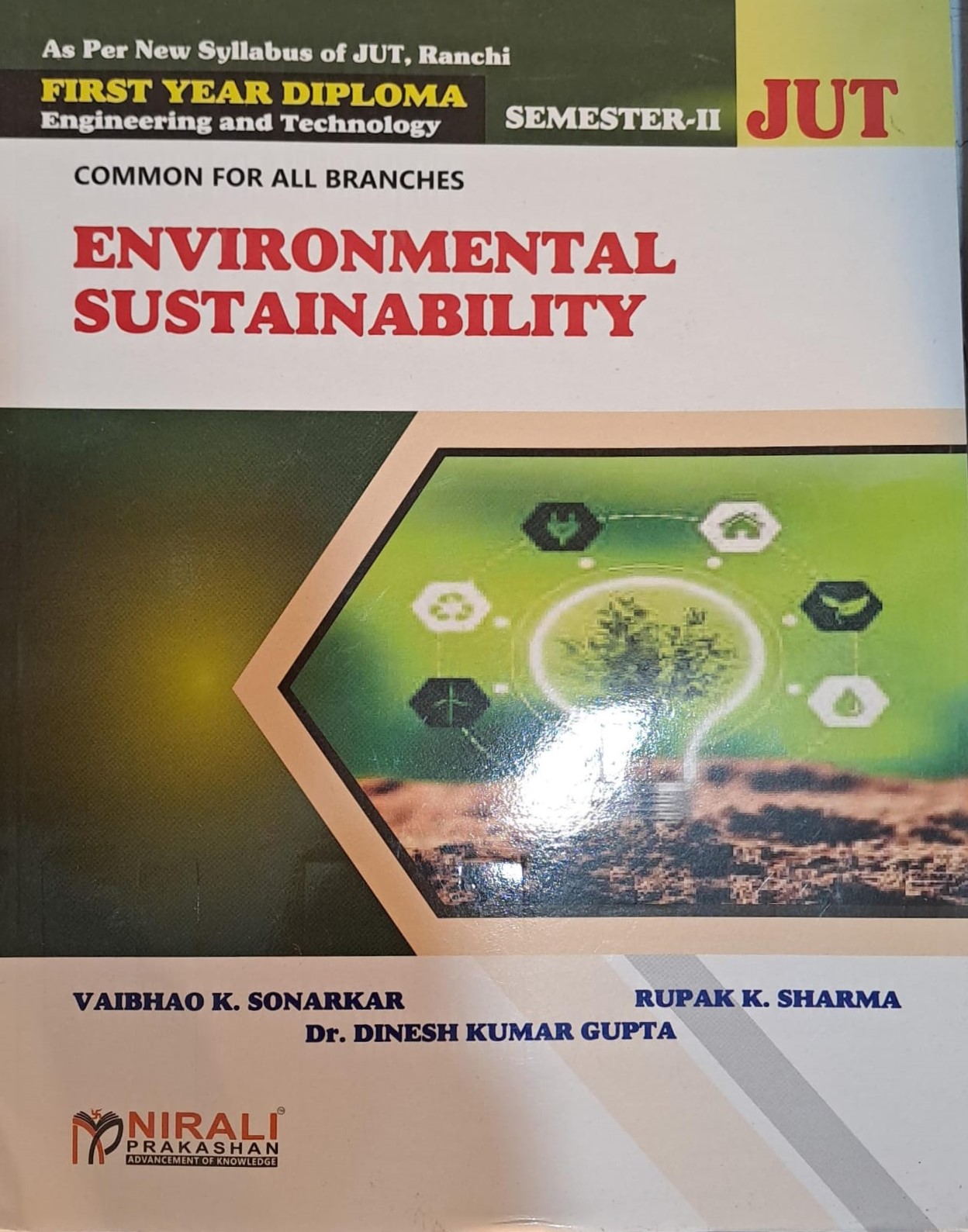 Environmental Sustainability By Vaibhao K.Sonarkar, Rupak K.Sharma, Dr.Dinesh K.Gupta