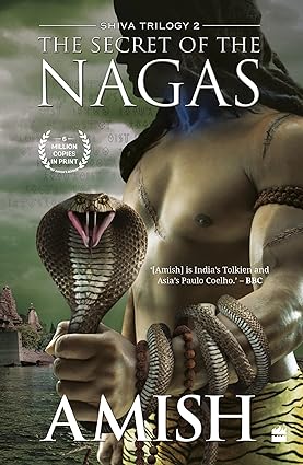 The Secret Of The Nagas By Amish Tripathi