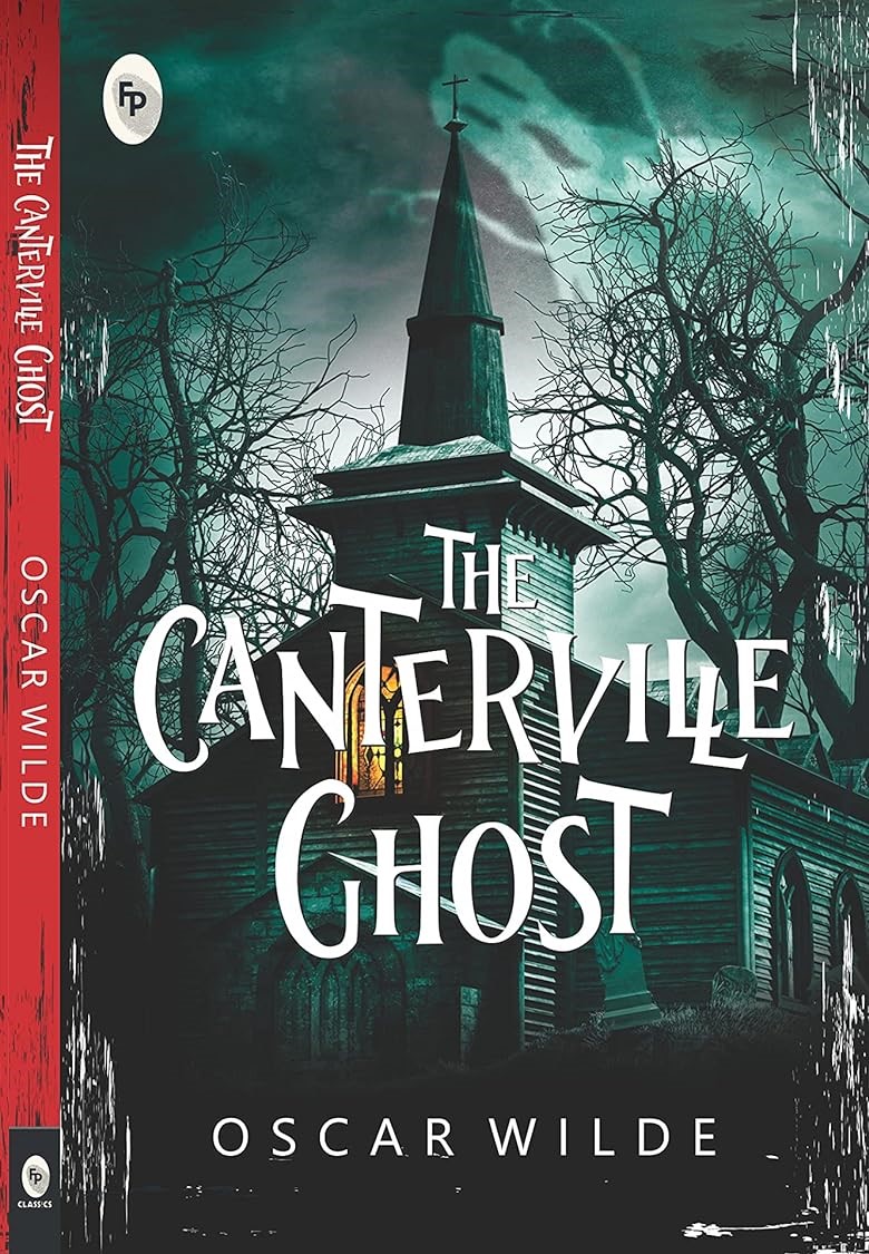 The Canterville Ghost By Oscar Wilde