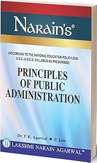 Principles of Public Administration By Dr.T.K Agarwal & P. Jain