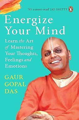 Energize Your Mind | Gaur Gopal Das | 2024 Edition | English Medium | Penguin Ananda