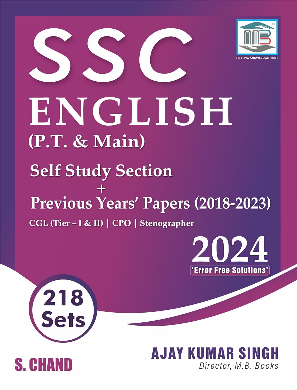 SSC English (P.T. + Main) 218 Sets | Previous Years Papers CGL Tier 1 & 2 | | PYQ | Grammar, Vocabulary | SSC CPO, Stenographer By Ajay Kumar Singh