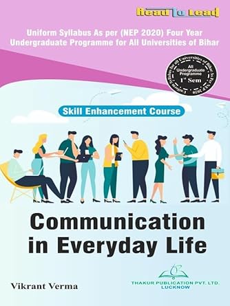 Communication in Everday life By Mr. Vikrant Verma
