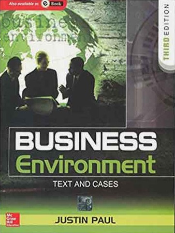 Business Environment : Text and Cases By Justin Paul