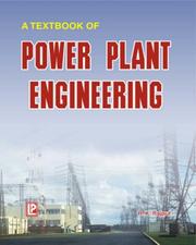 A Textbook of Power Plant Engineering By R.K. Rajput