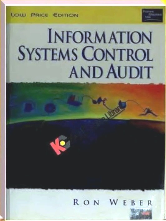 Information Systems Control And Audit By Ron Weber & TT. KT. Penerbit.