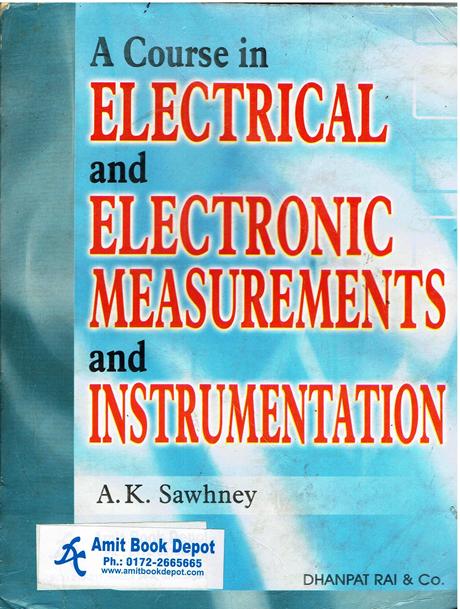 Electrical and Electronic Measurements and Instrumentation By A.K. Sawhney