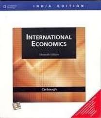 International Economics 11th Edition By Carbaugh Robert