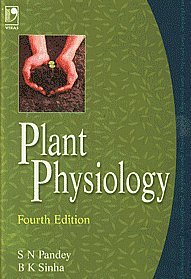 Plant Physiology 4th Edition By S. N. Pandey & B. K. Sinha