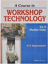 A Course In Workshop Technology Vol-2 (Machine Tools) Telugu By B.S. Raghuwanshi 