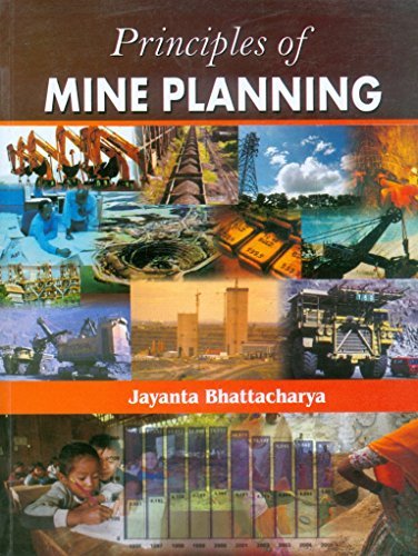 Principles of Mine Planning 1st Edition By Jayanta Bhattacharya