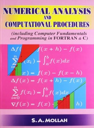 Numerical Analysis and Computational Procedures By Sahajahan Ali Mollah