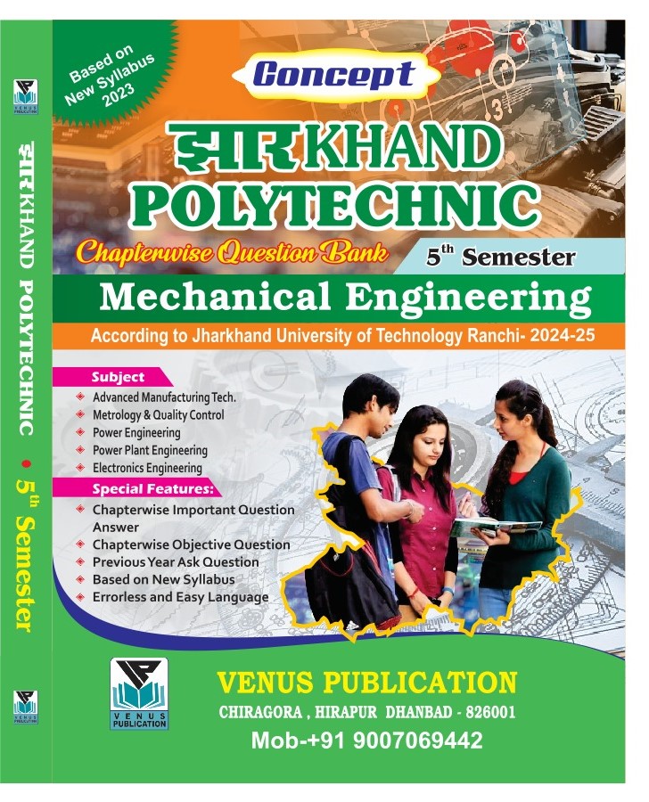 Jharkhand 5th Semester Question Bank for Mechanical Engineering By Venus Expert Team