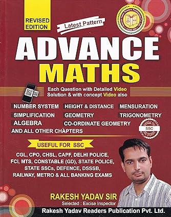 SSC Advance Maths for SSC CGL, CPO SI, CHSL and Other Competitive Exams By Rakesh Yadav