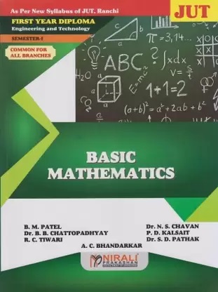 Basic Mathematics By B.M. Patel, Dr. N.S. Chavan, Dr. B.B. Chattopadhyay, P.D. Kalsait, R.C. Tiwari, Dr. S.D. Pathak, A.C. Bhandarkar