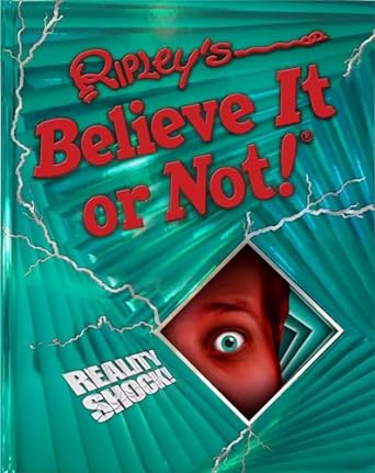 Ripley's Believe It Or Not! Reality Shock! (Volume 11)