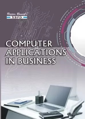 Computer Applications in Business 1 Edition, English, Paperback, Er. Meera Goyal, Dr. Sandeep Srivastava