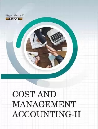 Cost And Management Accounting - II For B.com, By Dr. B.K. Mehta