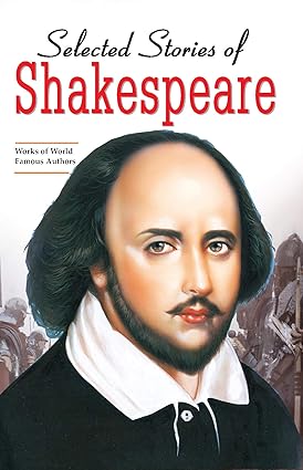 Selected Stories of Shakespeare By William Shakespeare