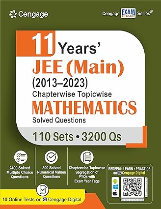 11 Years JEE (Main) (2013-2023) Chapterwise Topicwise Mathematics Solved Questions.