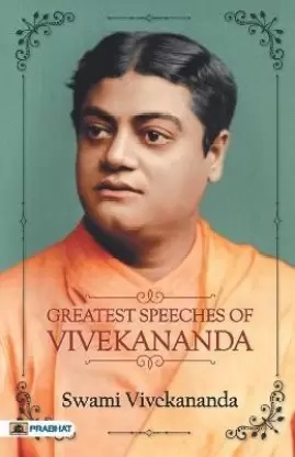 Greatest Speeches of Vivekananda By Swami Vivekananda