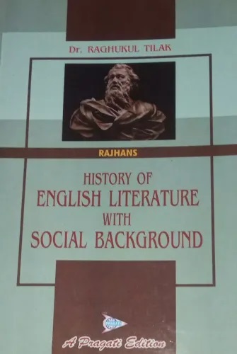 History Of English Literature With Social Background, By Dr. Raghukul Tilak