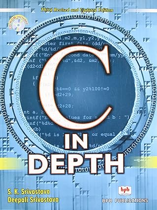 C in Depth By Deepali Srivastava & S.K. Srivastava
