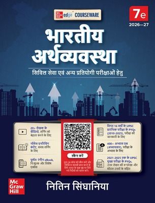 Bhartiya Arthvyavastha (भारतीय अर्थव्यवस्था), 7e by Nitin Singhania (IAS) for UPSC 2026 | 16 Years' Prelims (2010-2025) & Mains PYQs (2021-2025) | 20+ Videos | 400+ Practice Questions