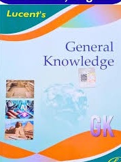 Lucent General Knowledge By Binay Karna, Sanjiv Kumar, Manwendra Mukul & R. P. Suman