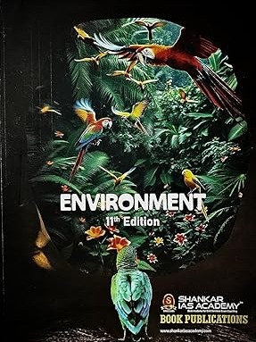 Environment by Shankar IAS Academy 11th Edition with Updated Syllabus By Shankar IAS Academy Expert Team