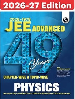 PW 49 Years JEE Advanced PYQ Book Physics Chapterwise & Topicwise Solved Papers (1978-2026) | PYQ with Detailed Solutions By Physics Wallah Expert Team