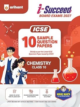 i-Succeed ICSE 10 Sample Question Papers Class 10 Chemistry Exam 2027 By Divya Verma, Priyanka Swami & Prachi Sagar