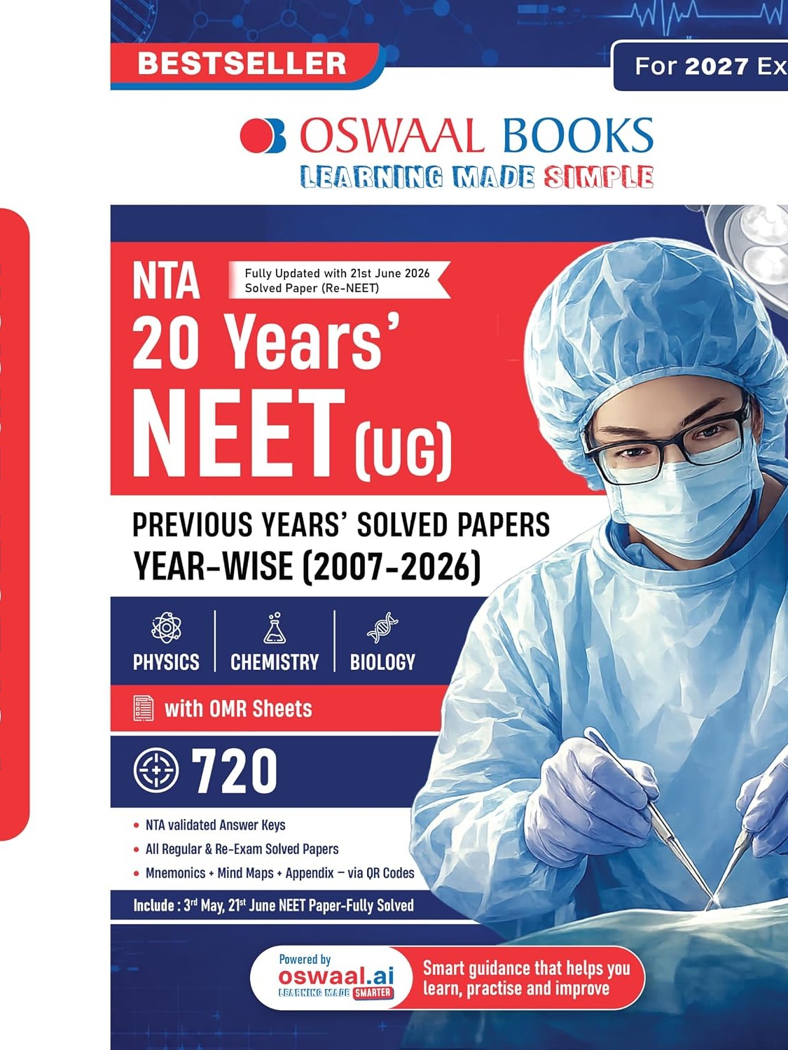 Oswaal NTA NEET (UG) 20 Previous Years' Solved Papers | Year-wise (2007-2026) | Including all Re-exam papers | Physics | Chemistry | Biology | 3rd May and 21 June 2026 Paper Fully Solved