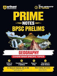 Prime Notes BPSC Prelims Geography By Dr. Waseem Ur Rahman, Shaivi Dubey