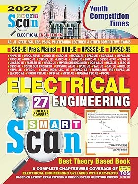 Youth Competition Times Smart Scan Electrical Engineering, 27 Subjects Covered, SSC-JE, RRB-JE, UPSSSC-JE, Theory Based Book By Youth Competition Times Expert Team