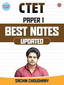 CTET Paper 1 | Best Notes  | Hindi Edition|  By Sachin Choudhary