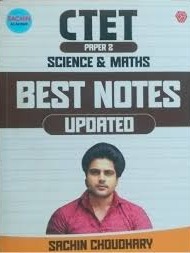 CTET Paper 2 | Science & Maths | Best Notes | Hindi Edition|  By Sachin Choudhary