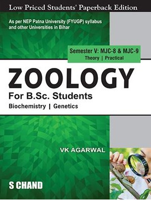 Zoology for B.Sc. Students Semester V: MJC-8 & MJC-9 | Biochemistry | Genetics - NEP 2020 Bihar By VK Agarwal