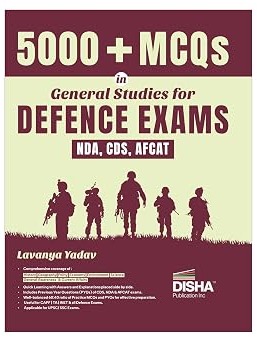Disha 5000+ MCQs in General Studies for Defence Exams - NDA, CDS & AFCAT by Lavanya Yadav | General Knowledge/ Awareness & Science for 2026 & 2027 Exams | Includes PYQs By Lavanya Yadav