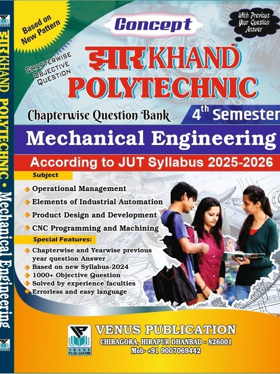 Jharkhand 4th Semester Question Bank for Mechanical Engineering By Venus Expert Team