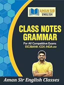 Class Notes Grammar By Aman Sir | Useful For SSC, Bank, CDS, NDA And All Competitive Exams