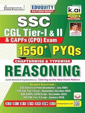 SSC CGL Tier 1 & Tier 2 & CPO Reasoning Chapterwise & Typewise 1550+ PYQs Only Eduquity Pattern Ready PYQs 2026 Edition (English Medium) By Kiran Expert team