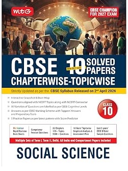 CBSE Class 10 PYQs Book | 10 Years (2026-2017) Chapterwise Topicwise Solved Papers Social-Science - CBSE Champion For 2027 Exam By MTG Expert Team