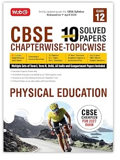 CBSE 10 Years (2026-2017) Chapterwise Topicwise Solved Papers Class 12 Physical Education (PYQ)  Book – CBSE Champion For 2027 Exam By