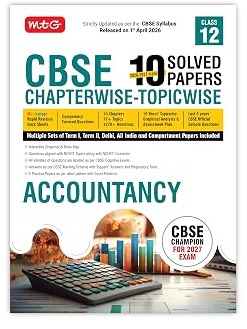 CBSE 10 Years (2026-2017) Chapterwise Topicwise Solved Papers Class 12 Accountancy (PYQ) Book – CBSE Champion For 2027 Exam By MTG Expert Team