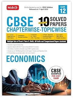 CBSE 10 Years (2026-2017) Chapterwise Topicwise Solved Papers Class 12 Economics (PYQ) Book – CBSE Champion For 2027 Exam By MTG Expert Team