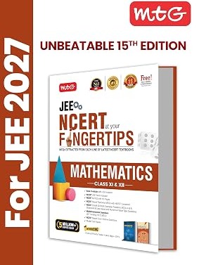 Objective NCERT at your FINGERTIPS Mathematics – JEE Books (Based on NCERT Latest Pattern For 2027 Exam) By MTG Expert Team