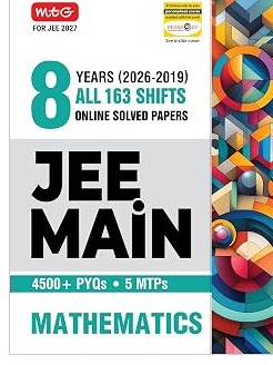 JEE Main 8 Years (2026-2019) PYQs Mathematics | All 163 Shift Previous Years Solved Papers For JEE Main 2027 Exams By MTG Expert Team
