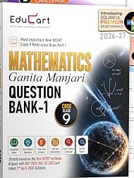 CBSE Class 9 Mathematics Question Bank 2026-27 | Ganita Manjari PART-1 By Educart Expert Team